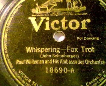 Both FOX TROT Titles THE JAPANESE SANDMAN and WHISPERING Paul Whiteman and His Ambassador Orchestra. Early 1920s. No.18690