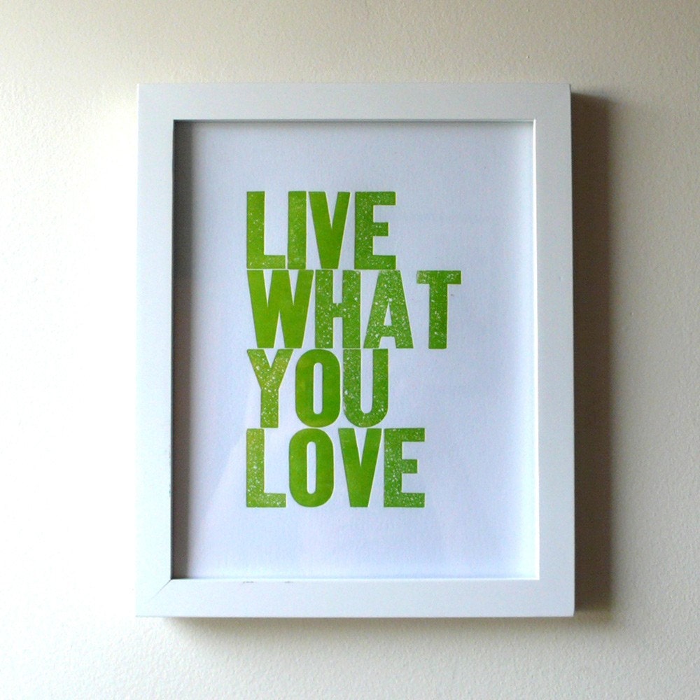 Live What You Love Letterpress Print in Grass Green