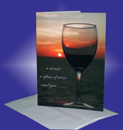 5x7 custom 
card - a sunset, a glass of wine, and you