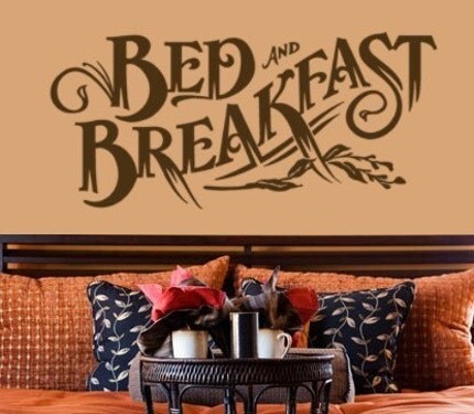 Old Fashioned Bed and Breakfast Vinyl wall words Decal scroll work sign wall art Sticker quote
