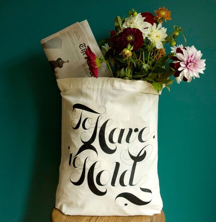 To Have and To Hold Tote Bag