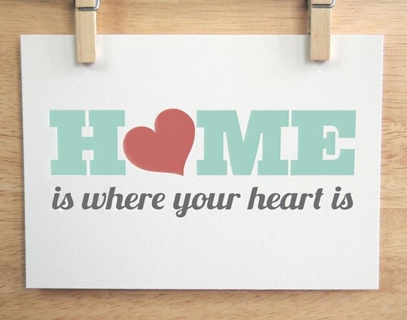 Home Is Where Your Heart Is - 5 x 7 in Blue