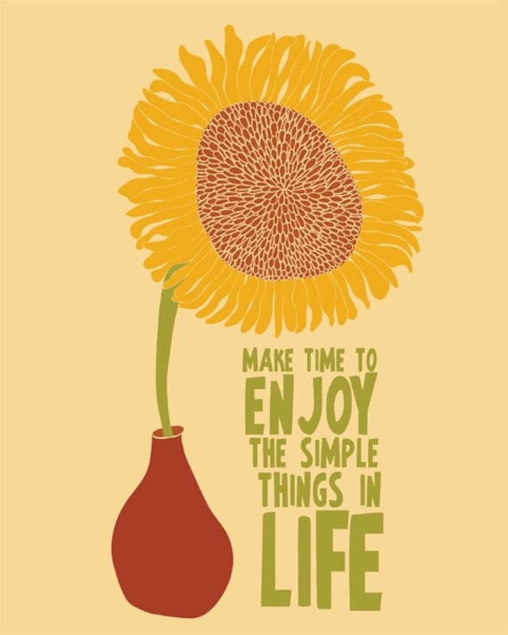 Enjoy the Simple Things -(7 5/8" x 9 5/8" Size Print)