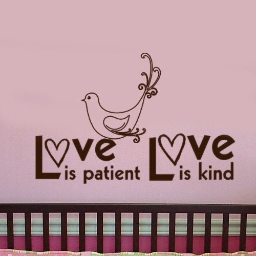 Adorable Love is Patient Love is Kind Vinyl home decor DEcals removable wall stickers With Bird