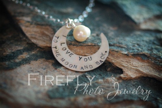 I Love You To The Moon And Back Book. I love you to the moon and ack.Handstamped Necklace