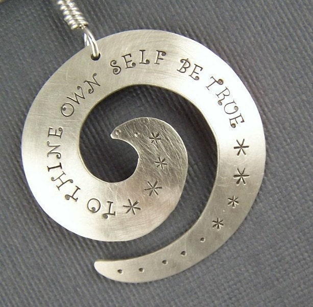 To Thine Own Self Be True Spiral Pendant