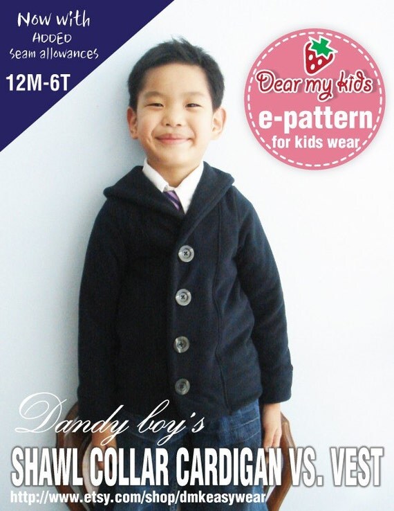 NEW-Dandy Boy's Shawl Collar Cardigan vs. Vest (12 months upto age 6) PDF pattern