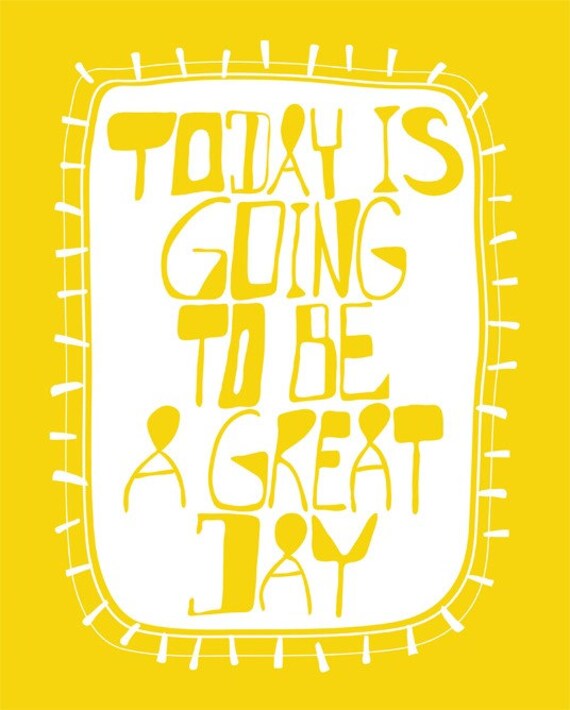 Great Day - (8x10 Size)