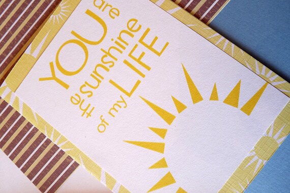 You are the Sunshine of My Life-Greeting Card