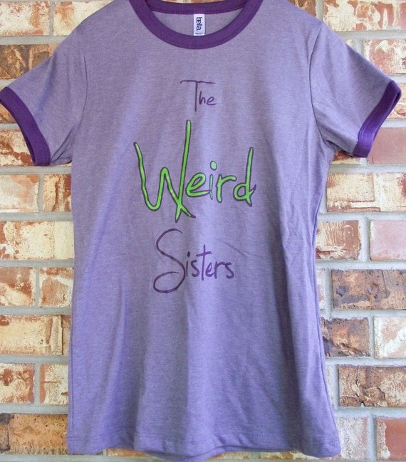 The Weird Sisters Tee (love for Tonks)