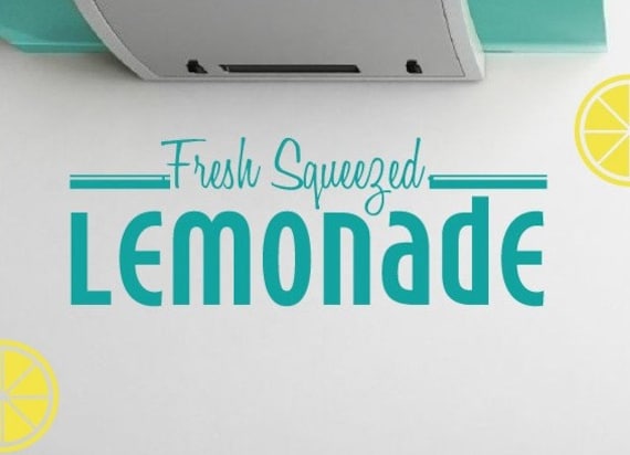 Fresh Squeezed Lemonade Vinyl Wall Decal