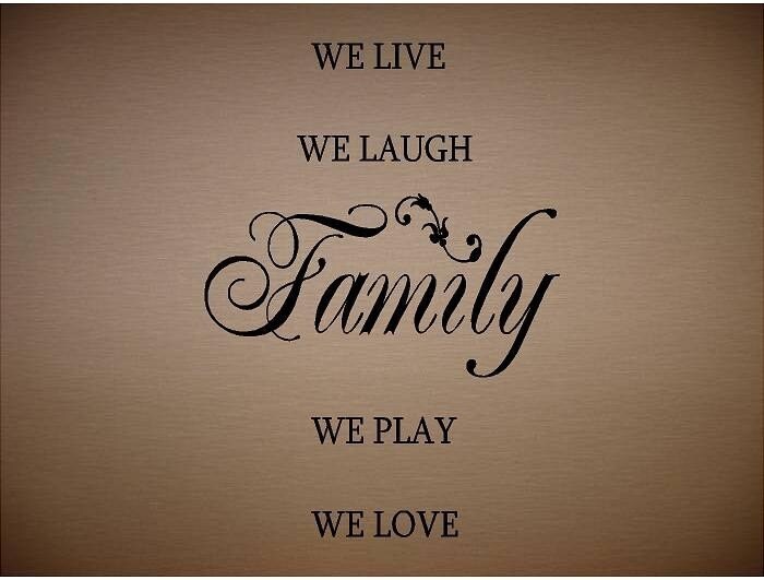 love and family quotes. VINYL QUOTE - FAMILY WE LIVE