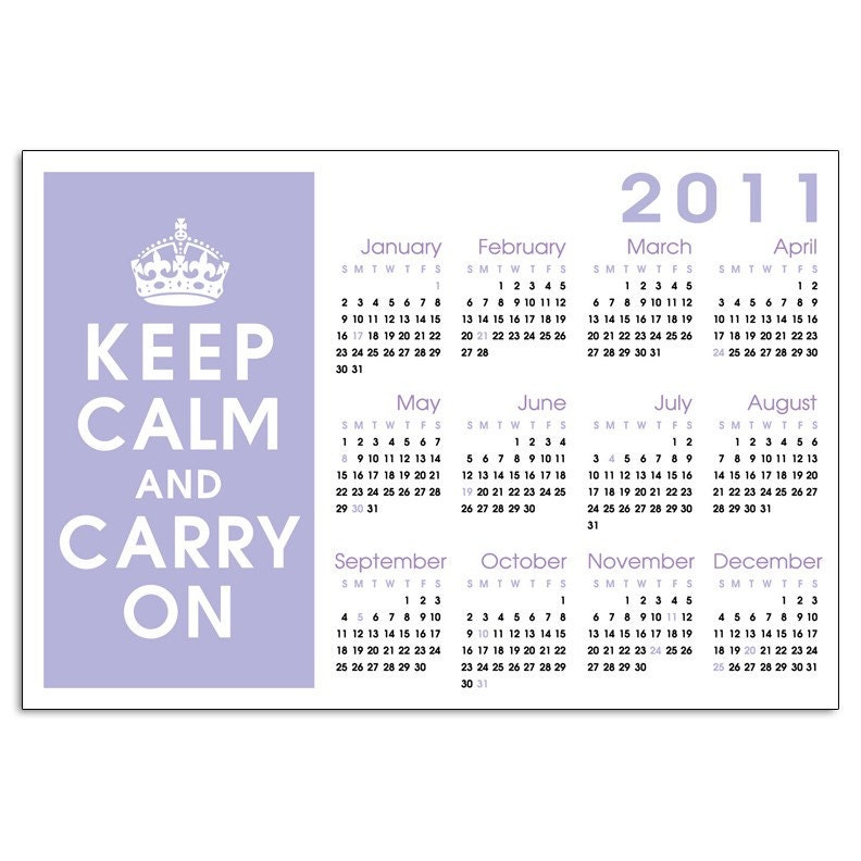 Keep Calm and Carry On-2011 (US Holidays) Wall Calendar Poster 13x19-(LILAC 