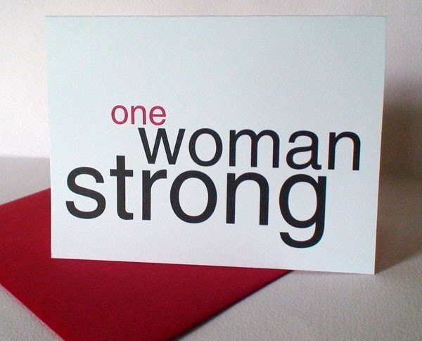 Homemade Birthday Cards For Teachers. One Woman Strong Greeting Card