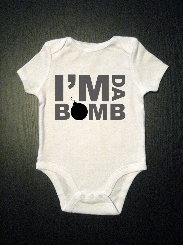 I'm Da Bomb, Funny, sayings, onesie, bodysuit, baby, kids, children, 