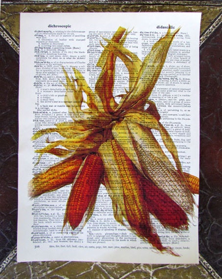 Fall Harvest - Indian Corn - Vintage Dictionary Art print - Print on Upcycled Book Page - Home Gardens
