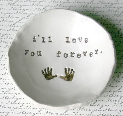 Mother's Day gift idea: i'll love you forever bowl